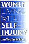 Women Living With Self-Injury