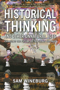 Title: Historical Thinking / Edition 1, Author: Sam Wineburg