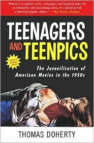 Teenagers And Teenpics: Juvenilization Of American Movies