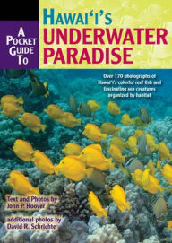 Title: A Pocket Guide to Hawaii's Underwater Paradise, Author: John P. Hoover