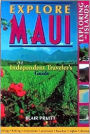 Explore Maui: An Independent Traveler's Guide