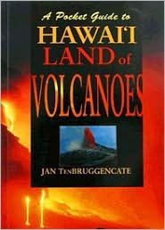 Title: Pocket Guide to Hawaii Land of Volcanoes, Author: Jan Tenbruggencate