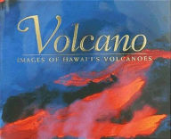 Title: Volcano: Images of Hawaii's Volcanoes, Author: Douglas Peebles