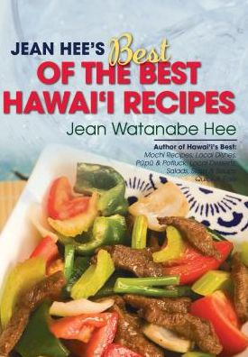 Jean Hee's Best of the Best Hawai'i Recipes