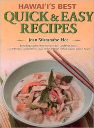 Title: Hawaii's Best Quick and Easy Recipes, Author: Jean Watanabe Hee