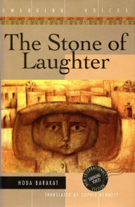 Title: The Stone of Laughter, Author: Hoda Barakat