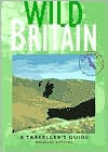 Wild Britain: A Traveller's Guide