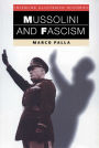 Mussolini & Fascism (Interlink Illustrated Histories)