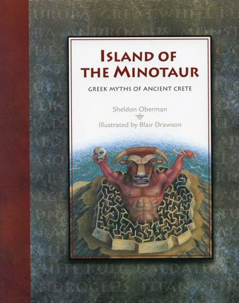 Island of the Minotaur: The Greek Myths of Ancient Crete