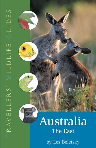 Australia - The East (Traveller's Wildlife Guides): Traveller's Wildlife Guide