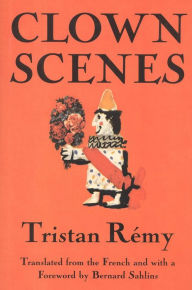 Title: Clown Scenes, Author: Tristan Remy