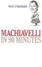 Machiavelli in 90 Minutes