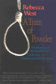 Title: A Train of Powder, Author: Rebecca West
