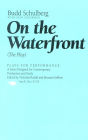 On the Waterfront: The Play