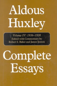 Title: Complete Essays: Aldous Huxley, 1936-1938, Author: Aldous Huxley