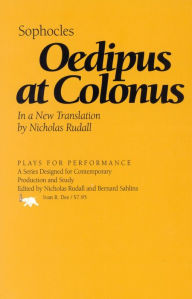 Oedipus at Colonus (Plays for Performance Series)