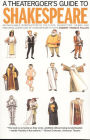 A Theatergoer's Guide to Shakespeare