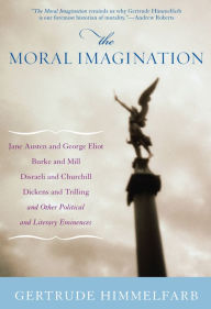 Moral Imagination: From Edmund Burke to Lionel Trilling