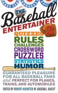 Title: The Baseball Entertainer #2, Author: Robert Kuenster