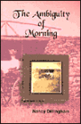 The Ambiguity of Morning