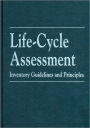 Life-Cycle Assessment: Inventory Guidelines and Principles