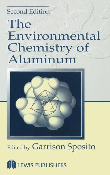 The Environmental Chemistry of Aluminum / Edition 2