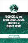 Biological And Biotechnological Control Of Insect Pests / Edition 1