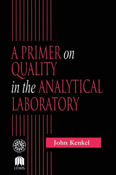 A Primer on Quality in the Analytical Laboratory / Edition 1