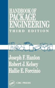 Title: Handbook of Package Engineering / Edition 3, Author: Joseph F. Hanlon
