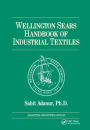 Wellington Sears Handbook of Industrial Textiles