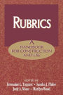 Rubrics: A Handbook for Construction and Use