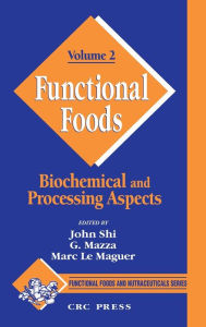 Functional Foods: Biochemical and Processing Aspects,Volume II