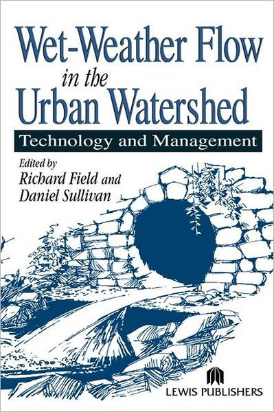 wet-weather-flow-in-the-urban-watershed-technology-and-management