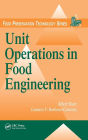 Unit Operations in Food Engineering / Edition 1