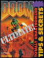 Ultimate Doom: Totally Unauthorized Tips & Secrets