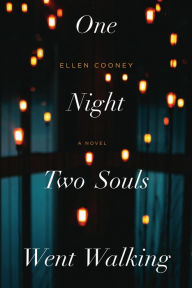 Title: One Night Two Souls Went Walking, Author: Ellen Cooney