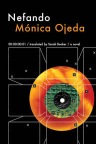 Title: Nefando, Author: Mónica Ojeda