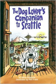 The Dog Lover's Companion to Seattle