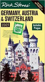 Rick Steves' Germany, Austria and Switzerland 2003