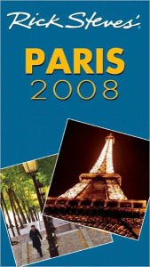 Rick Steves' Paris 2008