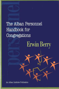 Title: The Alban Personnel Handbook for Congregations, Author: Erwin Berry