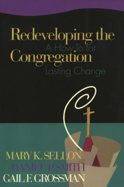Redeveloping the Congregation: A How to for Lasting Change