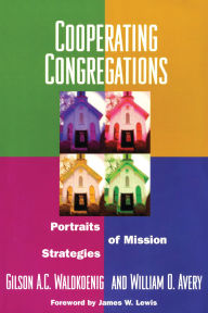 Title: Cooperating Congregations: Portraits of Mission Strategies, Author: Gilson Waldkoenig