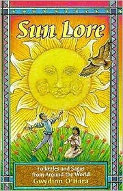 Sun Lore: Myths and Folklore from Around the World