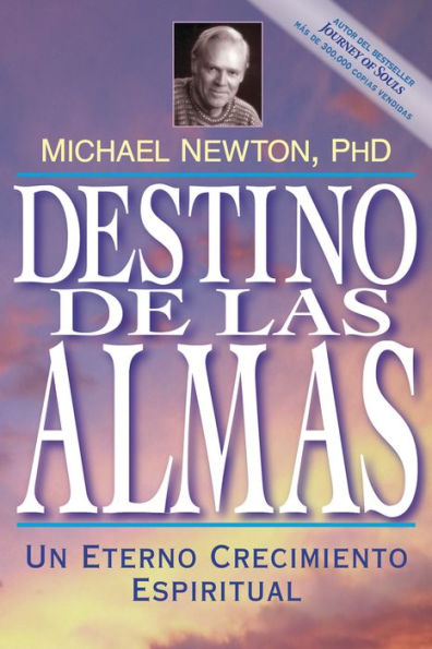 Destino de las almas: Un eterno crecimiento espiritual