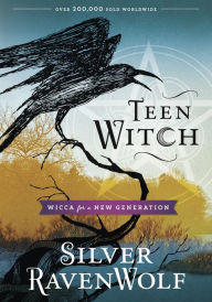 Title: Teen Witch: Wicca for a New Generation, Author: Silver RavenWolf