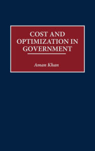 Cost and Optimization in Government