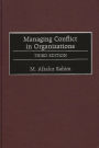 Managing Conflict in Organizations / Edition 3