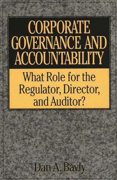 Edmund M. Burke: What Role for the Regulator, Director, and Auditor?