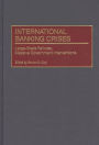 International Banking Crises: Large-Scale Failures, Massive Government Interventions / Edition 1
